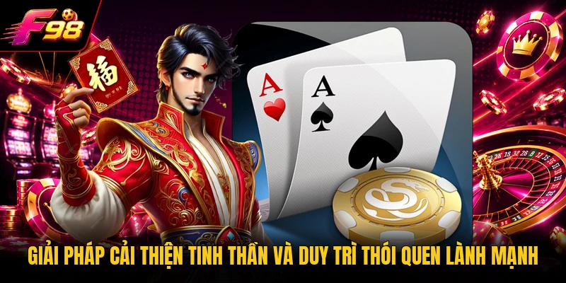 Giải pháp cải thiện tinh thần và duy trì thói quen lành mạnh