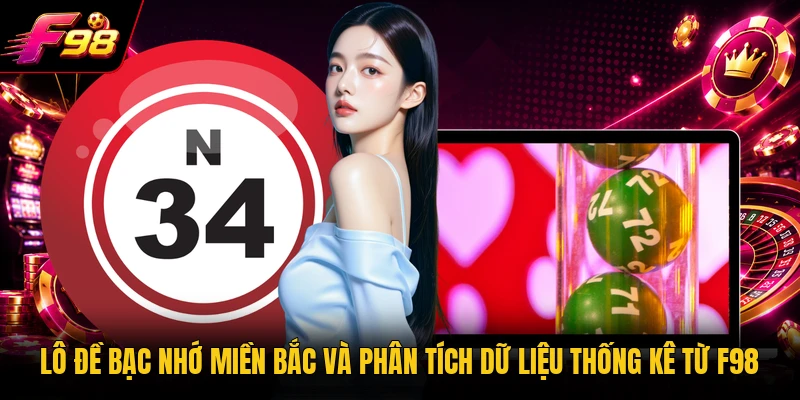 Lô Đề Bạc Nhớ Miền Bắc